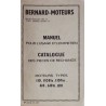 Bernard-Moteurs 110, 110Bis, 110Ter, 610, 610A, 810, notice et catalogue de pièces