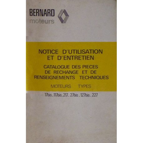 Bernard-Moteurs 17bis, 117bis, 217, 27bis, 127bis, 227, notice et catalogue de pièces