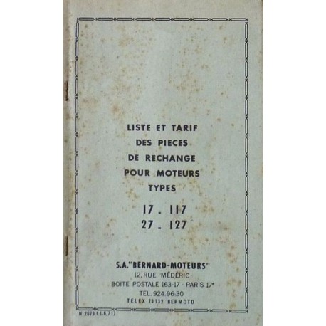 Bernard-Moteurs 17, 117, 27, 127, liste des pièces de rechange