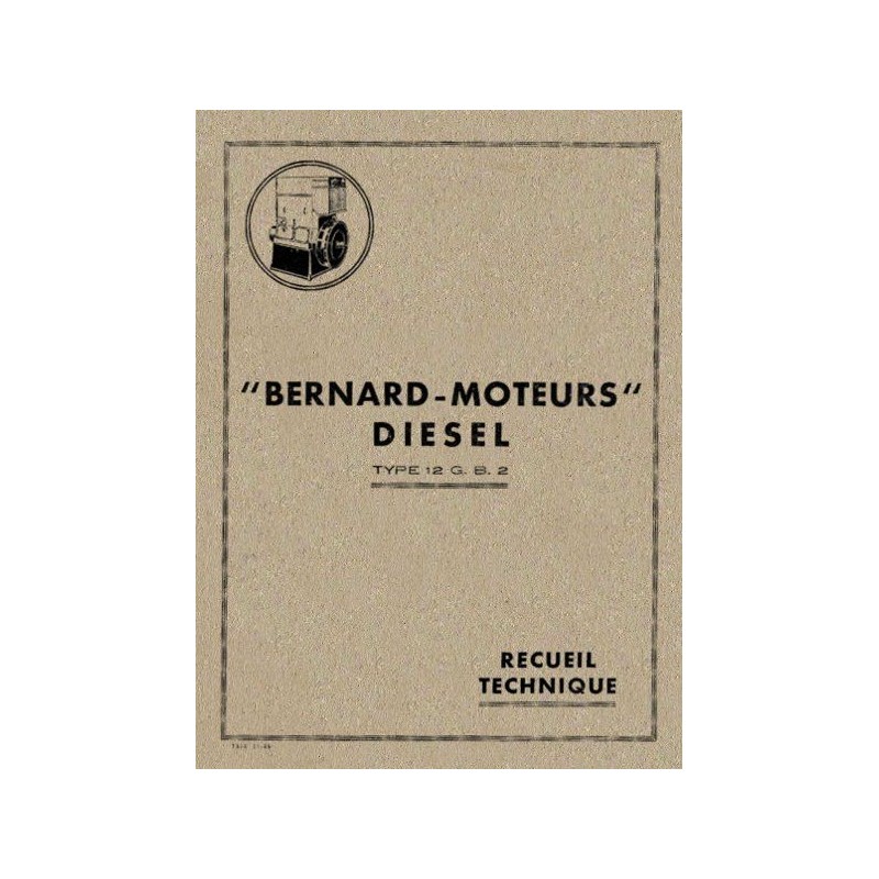 Bernard-Moteurs 12GB2, notice d'entretien