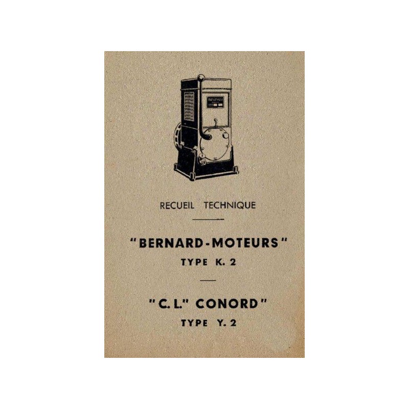 Bernard-Moteurs K2 et Conord Y2, notice d'entretien