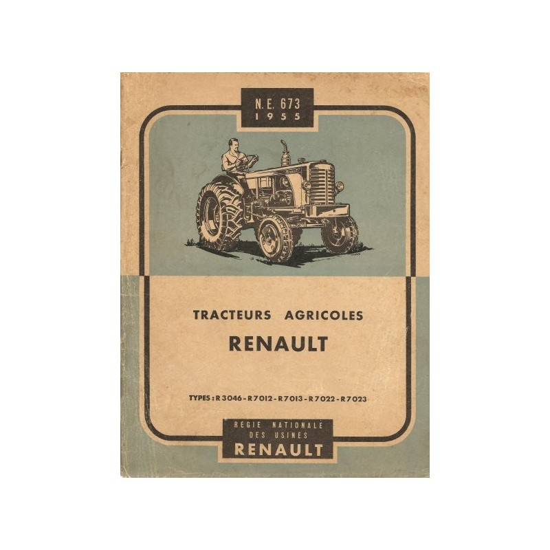 Renault R3046, R7012, R7013, R7022 et R7023, notice d'entretien