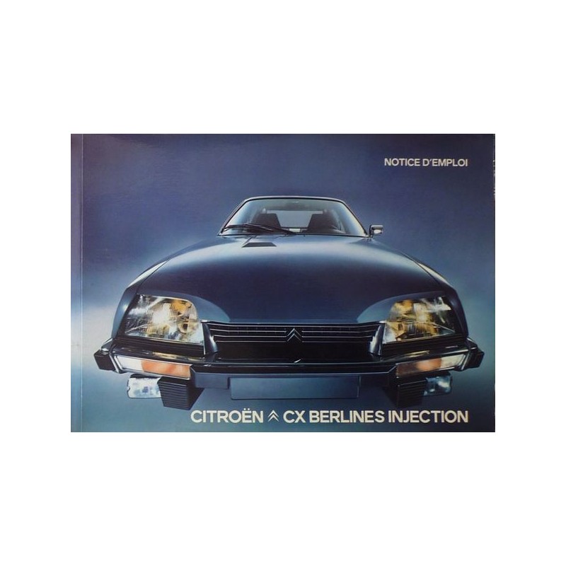 Citroën CX 2400 injection, notice d'entretien Citroën CX 2400 injection, notice d'entretien