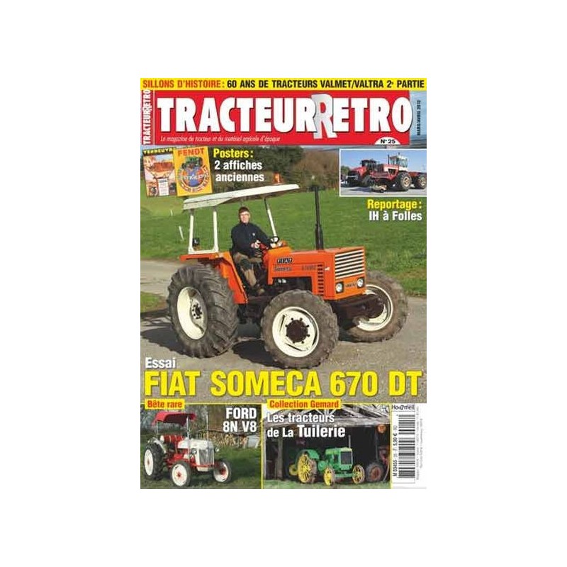 Tracteur Rétro n°25, Fiat Someca 670DT, Ford 8N V8