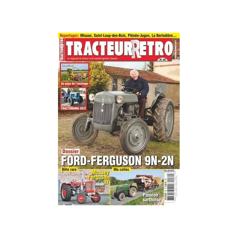 Tracteur Rétro n°30, Ford Ferguson 9N et 2N, Massey-Ferguson 97