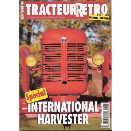Tracteur Rétro Hors Série n°12, International Harvester
