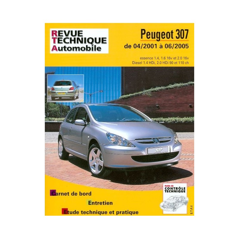 RTA Peugeot 307 phase 1, essence et Diesel