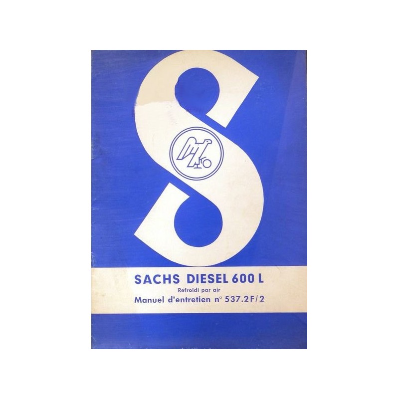 Sachs Diesel 600L, notice d'entretien