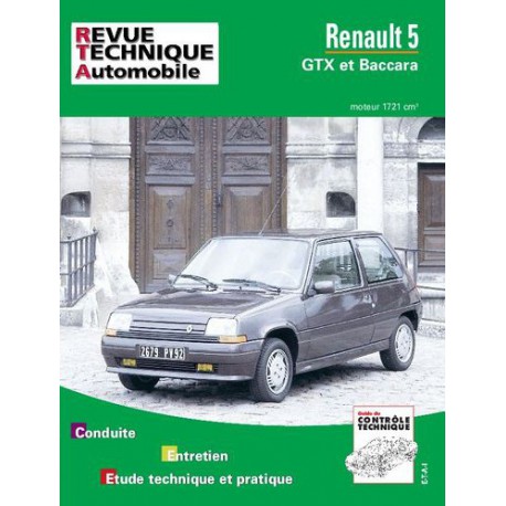 RTA Renault 5 GTX et Baccara