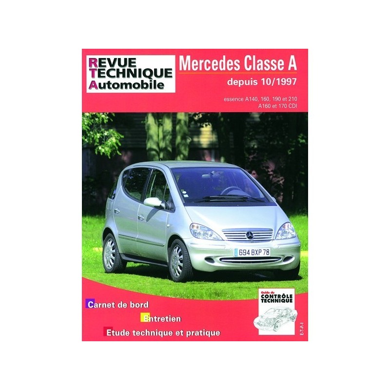 RTA Mercedes Classe A (w168), essence et Diesel