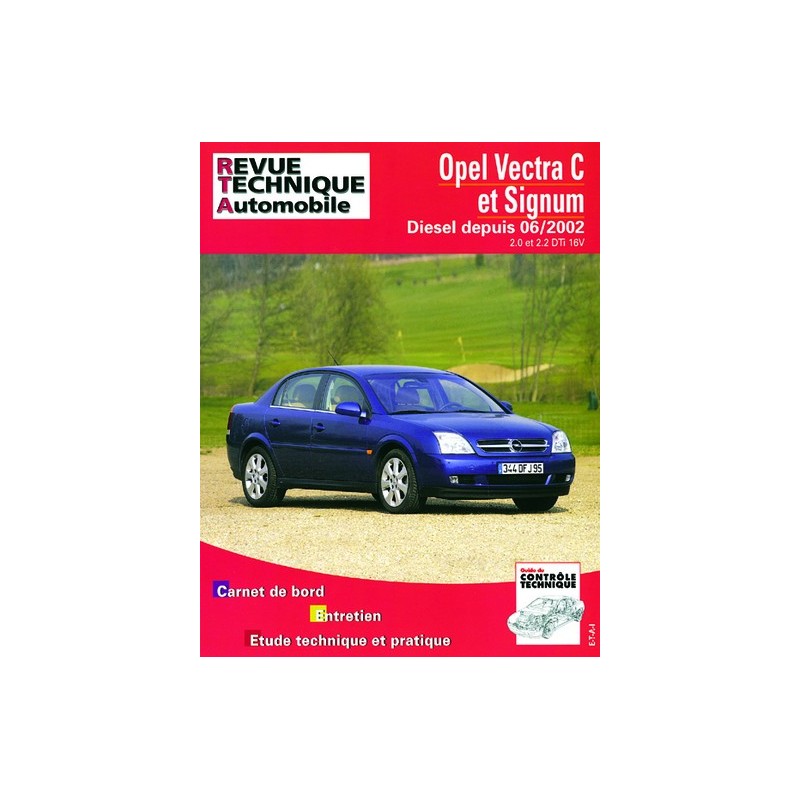 RTA Opel Vectra C et Signum, Diesel