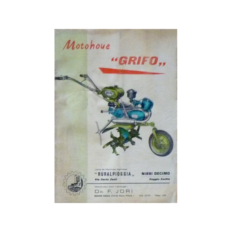 Grifo motohoue, notice d'utilisation et catalogue de pièces