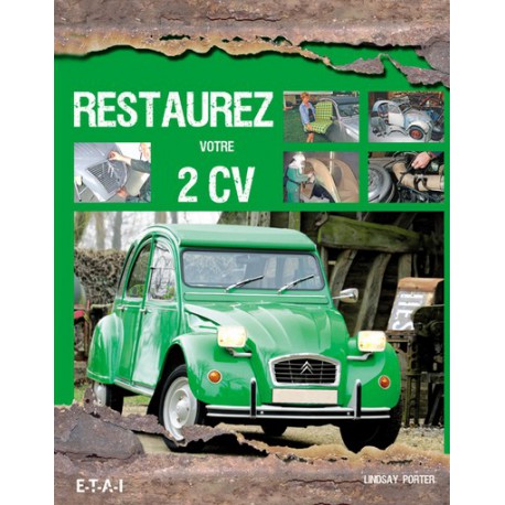 Restaurez votre Citroën 2cv