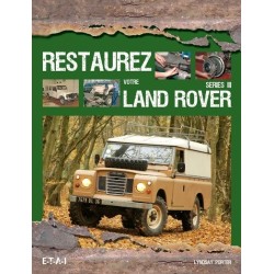 Restaurez votre Land Rover Series III