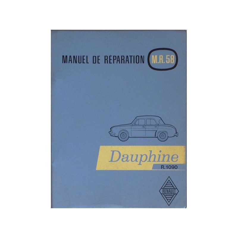 Renault Dauphine et Ondine, manuel de réparation