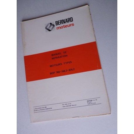 Bernard-Moteurs BDP 746, 746-2, 875-2, manuel de réparation original