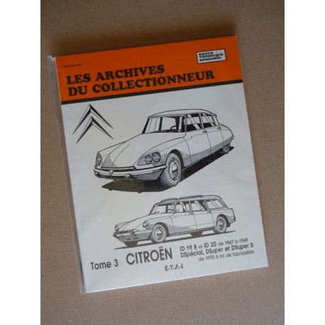 Les Archives Citroën ID19B, ID20, DSpécial, DSuper, DSuper 5