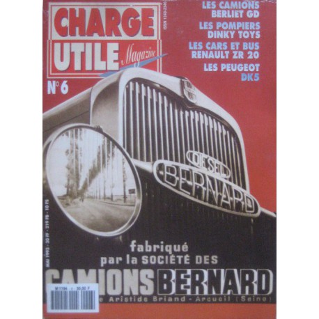 Charge Utile n°6, Bernard, Berliet GD, SFV, Saviem ZR20 SC1 SC2, SFV, Peugeot DK5, Jean Richard