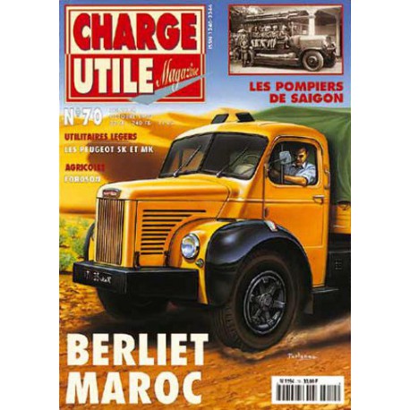 Charge Utile n°70, Peugeot SK MK, Berliet Maroc, Fordson, Vickers, Berliet PH Heuliez