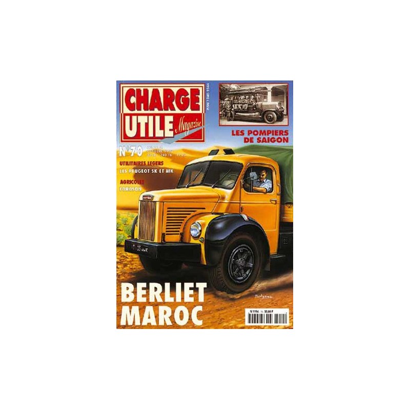 Charge Utile n°70, Peugeot SK MK, Berliet Maroc, Fordson, Vickers, Berliet PH Heuliez