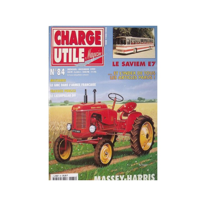 Charge Utile n°84, Massey-Harris, 2.5t Galion, électrique 39-45, Caterpillar D9, Saviem E7, Amar