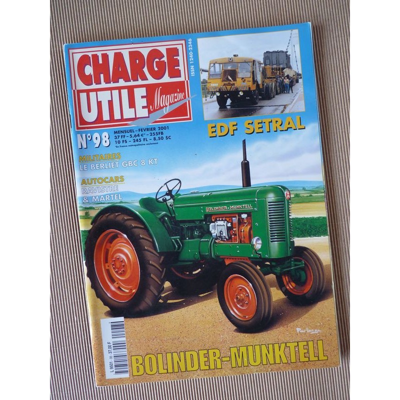 Charge Utile n°98, Bolinder-Munktell, Allis-Chalmers, Foden de BP, triporteurs, Ravistre Martel, EDF-Setral, Gruss