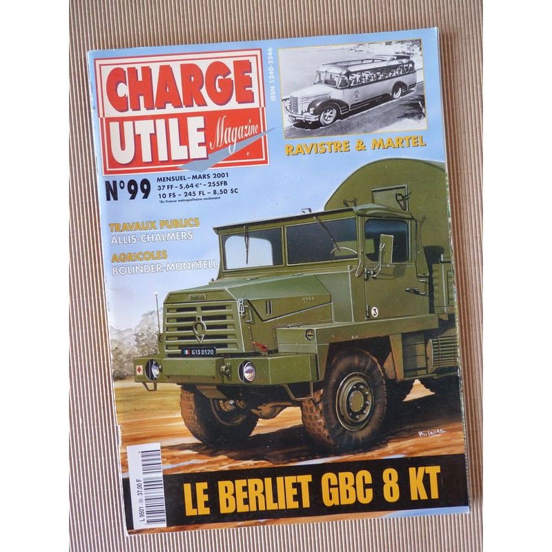 Charge Utile n°99, Citroën N P, Bolinder-Munktell, Volvo BM, Allis-Chalmers, Ravistre Martel, Gruss