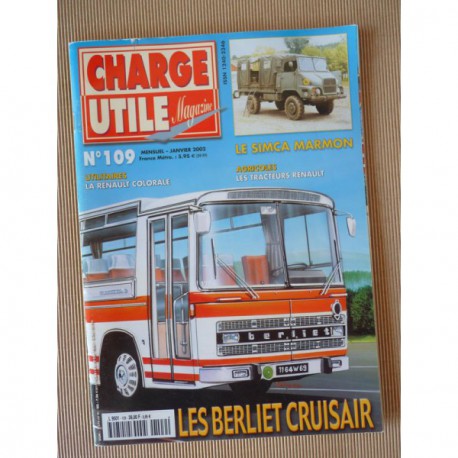 Charge Utile n°109, Colorale, Renault D E, Euclid, Berliet PR, André, Gruss Jean Richard