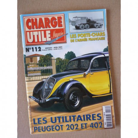 Charge Utile n°112, Peugeot 202 402, Hanomag 1944-60, Linkbelt, Berliet RATP, Pacific, Diamond T, Grimaud, Jean Richard
