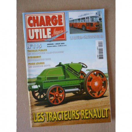 Charge Utile n°115, Renault 1919-26, Allis-Chalmers HD, Sovel, Saviem-Chausson SC4B, Jean Richard