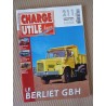 Charge Utile n°211, Massey-Ferguson, Berliet GBH, Labor, Verney RU, Unimog, Sitca-Dewasmes, Christian Bertault