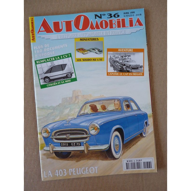 Automobilia n°36, Peugeot 403, Shadok, Delahaye 135, Henri Louveau, raid en Frégate