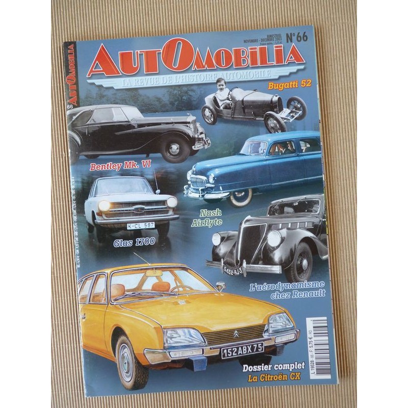 Automobilia n°66, Citroën CX, aéro Renault, Nash Airflyte, Bentley Rolls-Royce