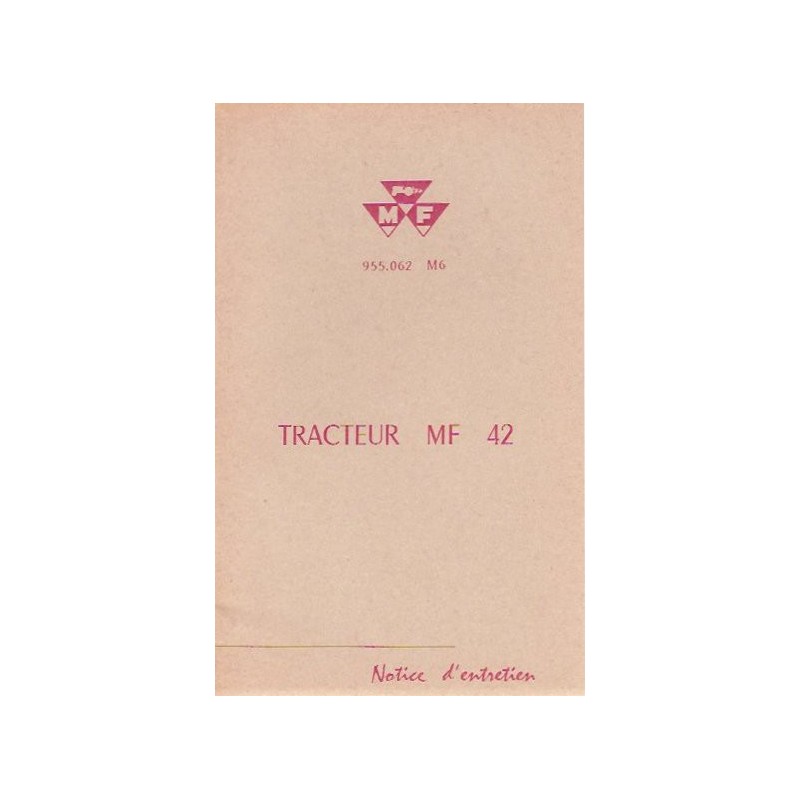 Massey Ferguson MF 42, notice d'entretien