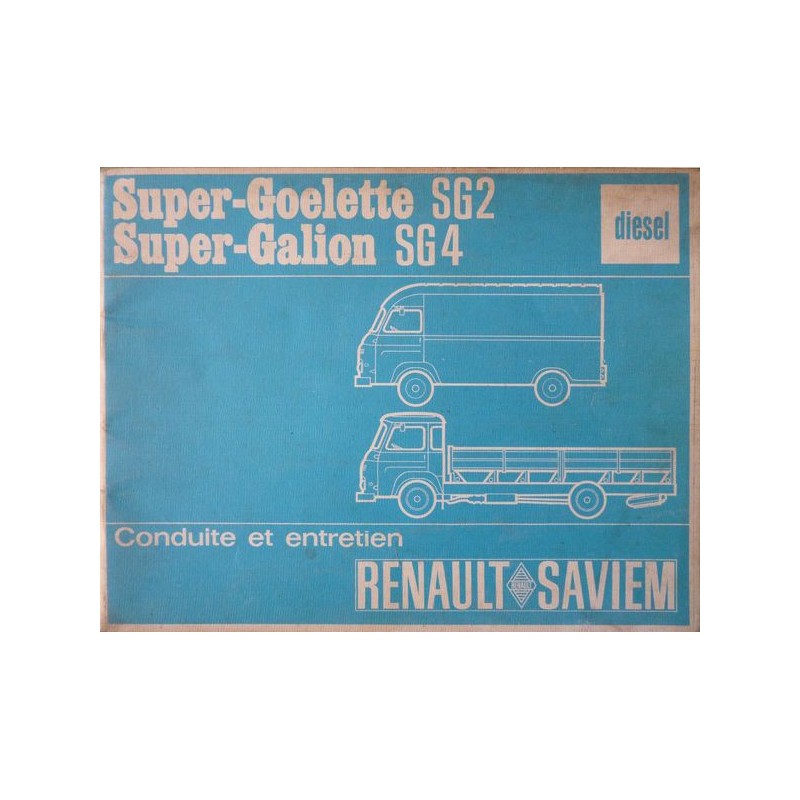 Renault Saviem Super-Goelette SG2 et Super-Galion SG4 Diesel, notice d'entretien (eBook)