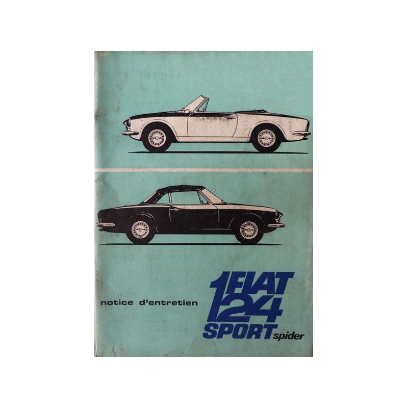 Fiat 124 Sport spider ou cabriolet, notice d'entretien (eBook)