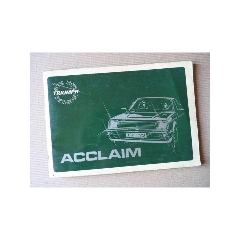 Triumph Acclaim, notice d'entretien originale