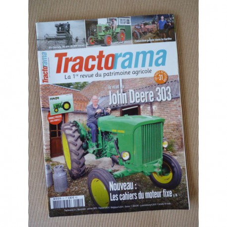 Tractorama n°31, John Deere 303, Alpenland GS15, Veuve Sornay, Eicher, Vendeuvre EVP, Fontaine