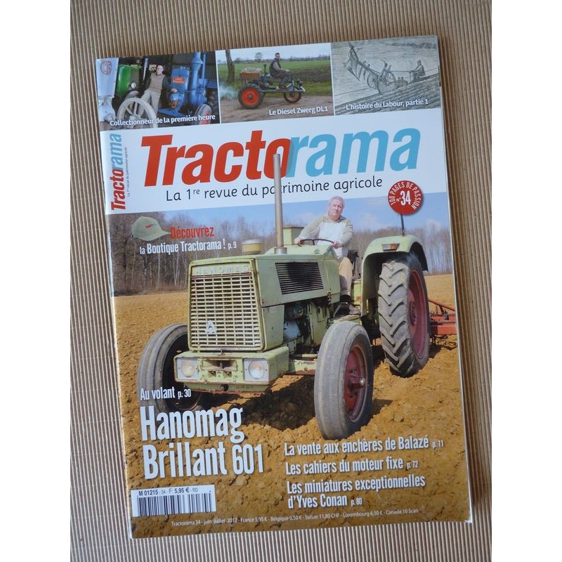 Tractorama n°34, Hanomag Brillant 601, Kühner et Berger Diesel Zwerg DL1, labour, Niel, Millot, Perdereau