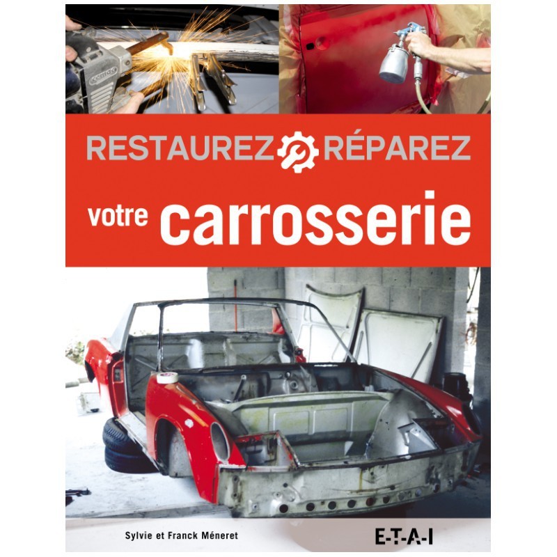 Restaurez et réparez votre carrosserie