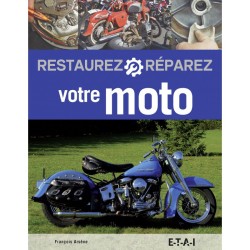 Restaurez, réparez votre moto