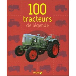 100 tracteurs de légende