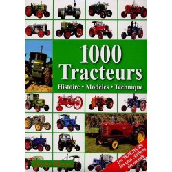 1000 Tracteurs : Histoire,...