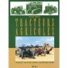 Tracteurs agricoles : historique, restauration, tours de main, caractéristiques techniques