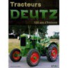 Tracteurs Deutz : 120 ans d'histoire