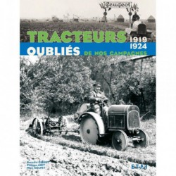 Tracteurs oubliés de nos campagnes : 1919-1924