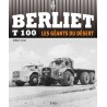 Berliet T100 : Les géants du désert