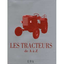 Les tracteurs : De A à Z