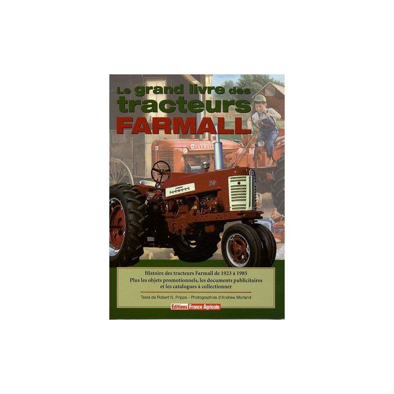 Le grand livre des tracteurs Farmall