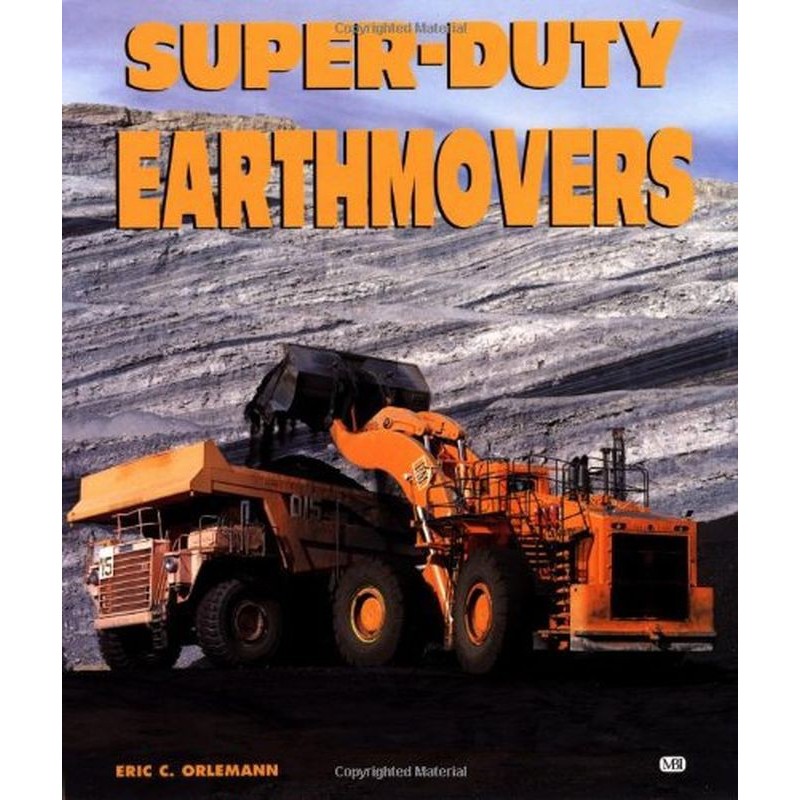 Super-Duty Earthmovers